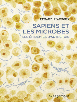 cover image of Sapiens et les microbes